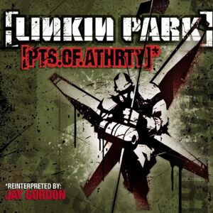 Linkin Park - Pts. Of. Athrty - Preis vom 16.06.2026 05:30:18 h Linkin Park - Pts. Of. Athrty - Preis vom 16.06.2026 05:30:18 h