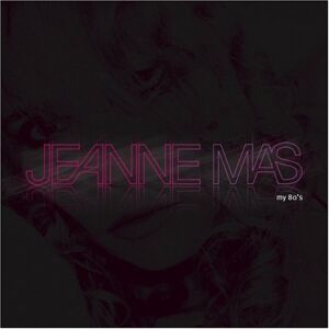 Jeanne Mas - My 80 S - Preis vom 10.06.2026 05:35:22 h Jeanne Mas - My 80 S - Preis vom 10.06.2026 05:35:22 h