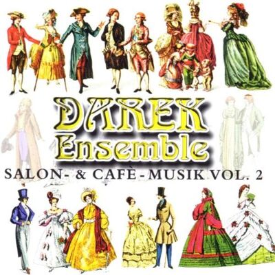 Ensemble Salon & Cafehaus Musik Vol.2 - Preis vom 21.06.2026 05:42:24 h Ensemble Salon & Cafehaus Musik Vol.2 - Preis vom 21.06.2026 05:42:24 h