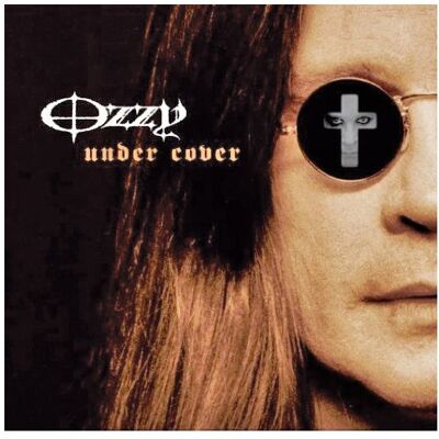Ozzy Osbourne - Under Cover - Preis vom 08.09.2026 16:12:08 h Ozzy Osbourne - Under Cover - Preis vom 08.09.2026 16:12:08 h