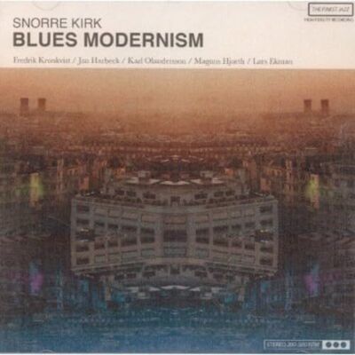 Kirk Blues Modernism - Preis vom 08.09.2026 08:18:28 h Kirk Blues Modernism - Preis vom 08.09.2026 08:18:28 h