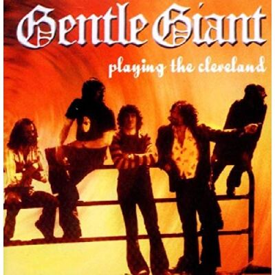 Gentle Giant - Playing the Cleveland - Preis vom 24.10.2026 11:42:45 h Gentle Giant - Playing the Cleveland - Preis vom 24.10.2026 11:42:45 h