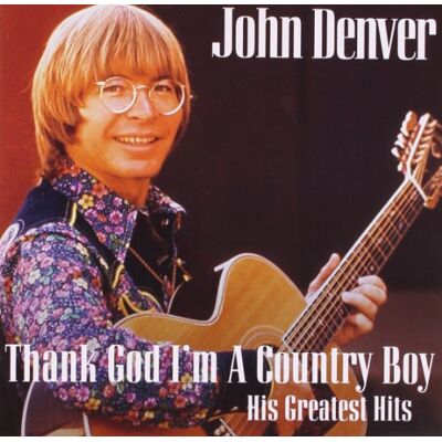 Denver Thank God I'm a Country Boy - Preis vom 08.09.2026 16:12:08 h Denver Thank God I'm a Country Boy - Preis vom 08.09.2026 16:12:08 h