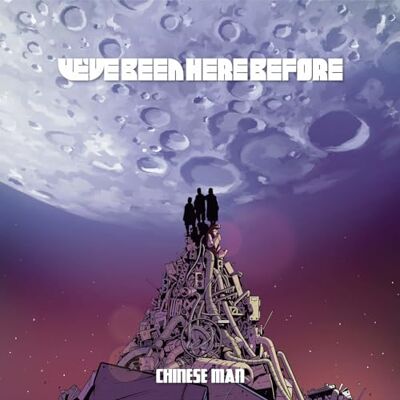 Chinese Man - We'Ve Been Here Before - Preis vom 17.06.2026 05:34:31 h Chinese Man - We'Ve Been Here Before - Preis vom 17.06.2026 05:34:31 h