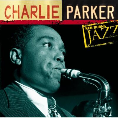 Parker Ken Burns Jazz - Preis vom 08.09.2026 16:12:08 h Parker Ken Burns Jazz - Preis vom 08.09.2026 16:12:08 h