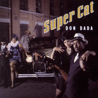Super Cat - Don Dada - Preis vom 24.10.2026 11:42:45 h Super Cat - Don Dada - Preis vom 24.10.2026 11:42:45 h