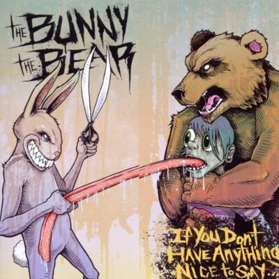 Bunny If You Don't Have Anything Nice to Say... - Preis vom 08.09.2026 16:12:08 h Bunny If You Don't Have Anything Nice to Say... - Preis vom 08.09.2026 16:12:08 h