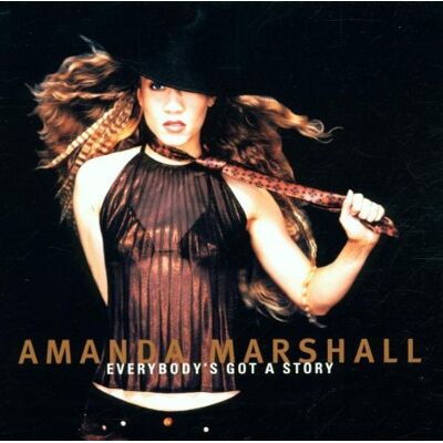 Amanda Marshall - Everybody's Got A Story - Preis vom 24.10.2026 11:42:45 h Amanda Marshall - Everybody's Got A Story - Preis vom 24.10.2026 11:42:45 h