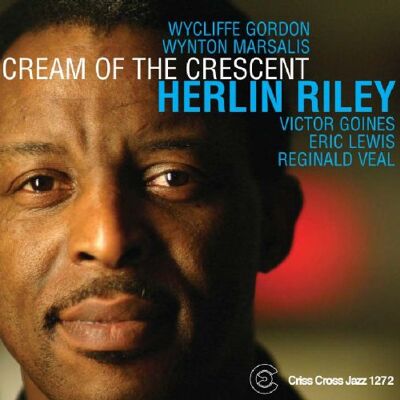 Herlin Riley - Cream of the Crescent - Preis vom 18.06.2026 05:44:55 h Herlin Riley - Cream of the Crescent - Preis vom 18.06.2026 05:44:55 h