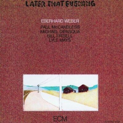 Eberhard Weber - Later That Evening - Preis vom 23.10.2026 11:45:56 h Eberhard Weber - Later That Evening - Preis vom 23.10.2026 11:45:56 h