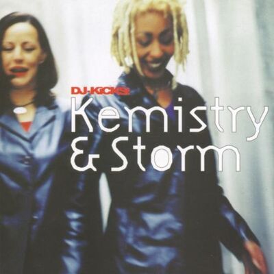 Kemistry & Storm - DJ Kicks - Kemistry & Storm - Preis vom 23.10.2026 11:45:56 h Kemistry & Storm - DJ Kicks - Kemistry & Storm - Preis vom 23.10.2026 11:45:56 h