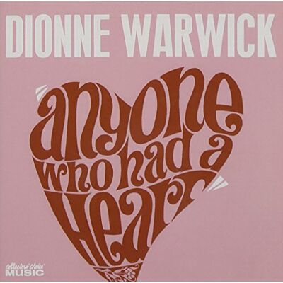 Dionne Warwick - Anyone Who Had a Heart - Preis vom 24.10.2026 11:42:45 h Dionne Warwick - Anyone Who Had a Heart - Preis vom 24.10.2026 11:42:45 h
