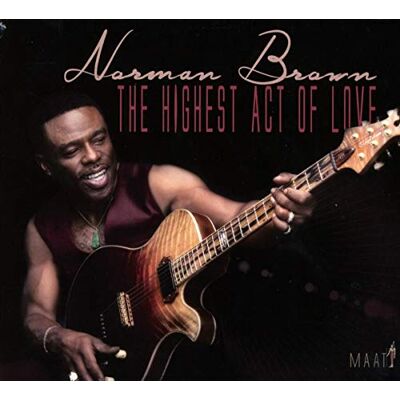 Norman Brown - The Highest Act of Love - Preis vom 23.10.2026 11:45:56 h Norman Brown - The Highest Act of Love - Preis vom 23.10.2026 11:45:56 h