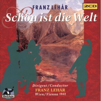 Toni Lehar: Schön ist die Welt (Gesamtaufnahme) (Aufnahme Wien 1942) - Preis vom 08.09.2026 16:12:08 h Toni Lehar: Schön ist die Welt (Gesamtaufnahme) (Aufnahme Wien 1942) - Preis vom 08.09.2026 16:12:08 h