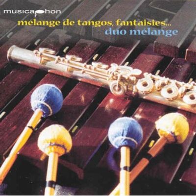 DUO Melange De Tangos,Fantaisies - Preis vom 23.06.2026 11:45:09 h DUO Melange De Tangos,Fantaisies - Preis vom 23.06.2026 11:45:09 h