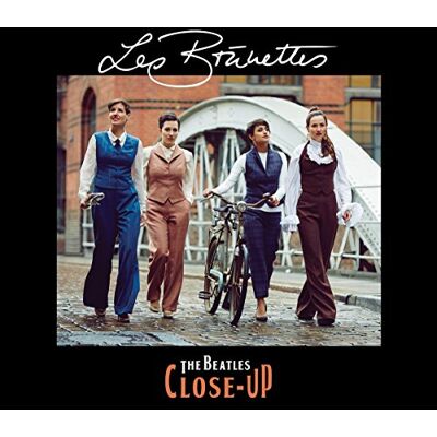Les Brünettes - The Beatles Close Up - Preis vom 17.06.2026 05:34:31 h Les Brünettes - The Beatles Close Up - Preis vom 17.06.2026 05:34:31 h