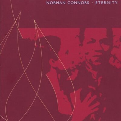 Norman Connors - Eternity - Preis vom 23.10.2026 11:45:56 h Norman Connors - Eternity - Preis vom 23.10.2026 11:45:56 h