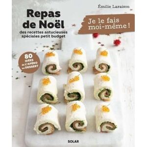 Emilie Laraison - Repas de Noël : des recettes astucieuses spéciales petit budget : 80 idées de l'apéro au dessert - Preis vom 16.06.2026 05:30:18 h Emilie Laraison - Repas de Noël : des recettes astucieuses spéciales petit budget : 80 idées de l'apéro au dessert - Preis vom 16.06.2026 05:30:18 h
