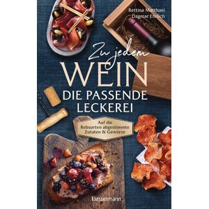 Bettina Matthaei - Zu jedem Wein die passende Leckerei: Auf die Rebsorten abgestimmte Zutaten und Gewürze - Preis vom 15.06.2026 05:30:30 h Bettina Matthaei - Zu jedem Wein die passende Leckerei: Auf die Rebsorten abgestimmte Zutaten und Gewürze - Preis vom 15.06.2026 05:30:30 h