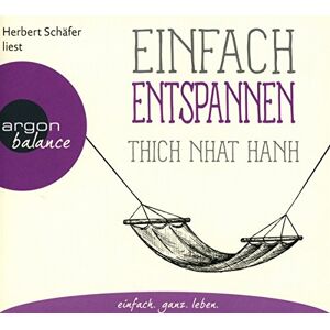 Thich Nhat Hanh - Einfach entspannen - Preis vom 15.06.2026 05:30:30 h Thich Nhat Hanh - Einfach entspannen - Preis vom 15.06.2026 05:30:30 h