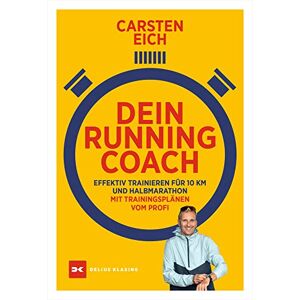 Carsten Eich - Dein Running-Coach: Effektiv trainieren für 10 km und Halbmarathon - Preis vom 14.06.2026 05:24:48 h Carsten Eich - Dein Running-Coach: Effektiv trainieren für 10 km und Halbmarathon - Preis vom 14.06.2026 05:24:48 h
