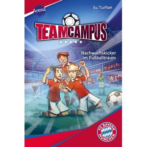 Su Turhan - Team Campus (2). Nachwuchskicker im Fußballtraum: Für alle Fußballfans ab 9 Jahren - Preis vom 14.06.2026 05:24:48 h Su Turhan - Team Campus (2). Nachwuchskicker im Fußballtraum: Für alle Fußballfans ab 9 Jahren - Preis vom 14.06.2026 05:24:48 h