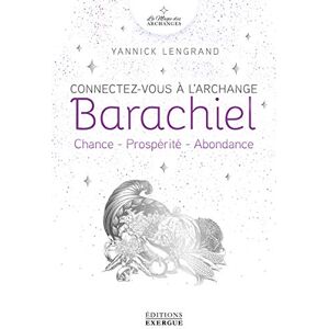 Yannick Lengrand - Connectez-vous à l'archange Barachiel : chance, prospérité, abondance - Preis vom 16.06.2026 05:30:18 h Yannick Lengrand - Connectez-vous à l'archange Barachiel : chance, prospérité, abondance - Preis vom 16.06.2026 05:30:18 h