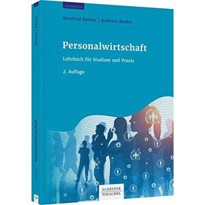 Becker Personalwirtschaft: Lehrbuch für Studium und Praxis - Preis vom 11.06.2026 05:43:19 h Becker Personalwirtschaft: Lehrbuch für Studium und Praxis - Preis vom 11.06.2026 05:43:19 h
