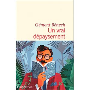 Clément Bénech - Un vrai dépaysement - Preis vom 16.06.2026 05:30:18 h Clément Bénech - Un vrai dépaysement - Preis vom 16.06.2026 05:30:18 h