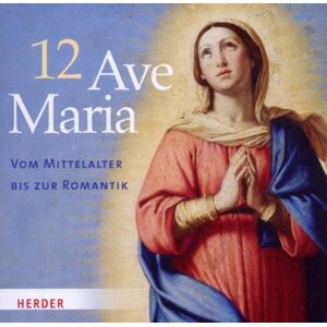 Various - 12 Ave Maria - Preis vom 15.06.2026 05:30:30 h Various - 12 Ave Maria - Preis vom 15.06.2026 05:30:30 h