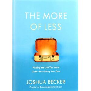 Becker The More of Less: Finding the Life You Want Under Everything You Own - Preis vom 11.06.2026 05:43:19 h Becker The More of Less: Finding the Life You Want Under Everything You Own - Preis vom 11.06.2026 05:43:19 h