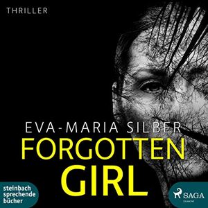 Eva-Maria Silber - Forgotten Girl - Preis vom 16.06.2026 05:30:18 h Eva-Maria Silber - Forgotten Girl - Preis vom 16.06.2026 05:30:18 h