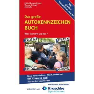 Pablo Klemann - Das große Autokennzeichen Buch: Wer kommt woher? Neue Kennzeichen - Alte Kennzeichen WIR HABEN SIE ALLE! ausführlich beschrieben - Preis vom 13.06.2026 05:28:29 h Pablo Klemann - Das große Autokennzeichen Buch: Wer kommt woher? Neue Kennzeichen - Alte Kennzeichen WIR HABEN SIE ALLE! ausführlich beschrieben - Preis vom 13.06.2026 05:28:29 h