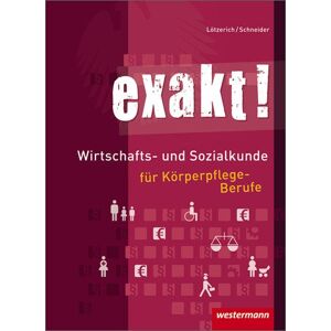 Roland exakt! Wirtschafts- und Sozialkunde für Körperpflege-Berufe: Schülerbuch, 2. Auflage, 2011 - Preis vom 14.06.2026 05:24:48 h Roland exakt! Wirtschafts- und Sozialkunde für Körperpflege-Berufe: Schülerbuch, 2. Auflage, 2011 - Preis vom 14.06.2026 05:24:48 h