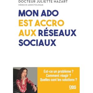 Juliette Hazart - Mon enfant est accro aux réseaux sociaux : est-ce un problème ? Comment réagir ? Quelles sont les solutions ? - Preis vom 13.06.2026 05:28:29 h Juliette Hazart - Mon enfant est accro aux réseaux sociaux : est-ce un problème ? Comment réagir ? Quelles sont les solutions ? - Preis vom 13.06.2026 05:28:29 h