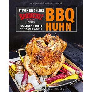 Steven Raichlen - BBQ Huhn: Raichlens beste Chicken-Rezepte - Preis vom 11.06.2026 05:43:19 h Steven Raichlen - BBQ Huhn: Raichlens beste Chicken-Rezepte - Preis vom 11.06.2026 05:43:19 h