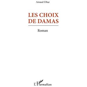 Arnaud Elbaz - Les choix de Damas - Preis vom 14.06.2026 05:24:48 h Arnaud Elbaz - Les choix de Damas - Preis vom 14.06.2026 05:24:48 h