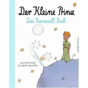 Saint-Exupéry, Antoine de - Der Kleine Prinz - Das Karussell-Buch - Preis vom 16.06.2026 05:30:18 h Saint-Exupéry, Antoine de - Der Kleine Prinz - Das Karussell-Buch - Preis vom 16.06.2026 05:30:18 h