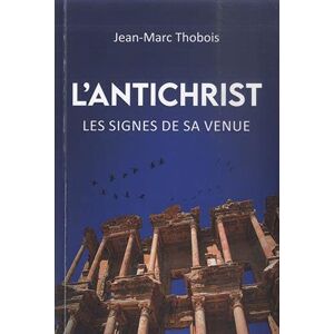 Marc L'antichrist : les signes de sa venue - Preis vom 16.06.2026 05:30:18 h Marc L'antichrist : les signes de sa venue - Preis vom 16.06.2026 05:30:18 h