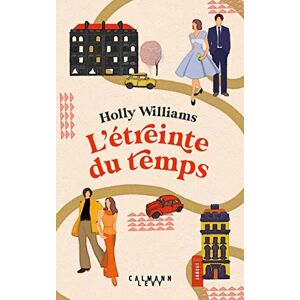 Holly Williams - L'étreinte du temps - Preis vom 13.06.2026 05:28:29 h Holly Williams - L'étreinte du temps - Preis vom 13.06.2026 05:28:29 h