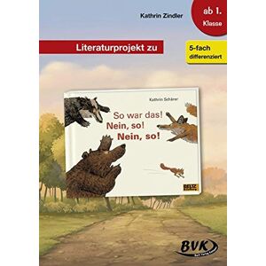 Kathrin Zindler - Literaturprojekt zu So war das! Nein, so! Nein, so! - Preis vom 11.06.2026 05:43:19 h Kathrin Zindler - Literaturprojekt zu So war das! Nein, so! Nein, so! - Preis vom 11.06.2026 05:43:19 h