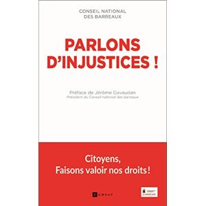Conseil national des barreaux - Parlons d'injustices ! : essai - Preis vom 14.06.2026 05:24:48 h Conseil national des barreaux - Parlons d'injustices ! : essai - Preis vom 14.06.2026 05:24:48 h