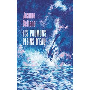 Jeanne Beltane - Les poumons pleins d'eau - Preis vom 13.06.2026 05:28:29 h Jeanne Beltane - Les poumons pleins d'eau - Preis vom 13.06.2026 05:28:29 h