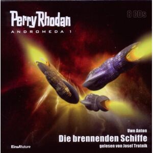 Uwe Anton - Perry Rhodan - Andromeda 01. Die brennenden Schiffe - Preis vom 16.06.2026 05:30:18 h Uwe Anton - Perry Rhodan - Andromeda 01. Die brennenden Schiffe - Preis vom 16.06.2026 05:30:18 h
