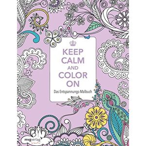 Keep Calm and Color On: Das Entspannungs-Malbuch - Preis vom 16.06.2026 05:30:18 h Keep Calm and Color On: Das Entspannungs-Malbuch - Preis vom 16.06.2026 05:30:18 h