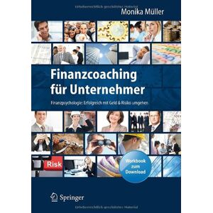 Monika Müller - Finanzcoaching für Unternehmer: Finanzpsychologie: Erfolgreich mit Geld & Risiko umgehen. Mit Workbook zum Download - Preis vom 11.06.2026 05:43:19 h Monika Müller - Finanzcoaching für Unternehmer: Finanzpsychologie: Erfolgreich mit Geld & Risiko umgehen. Mit Workbook zum Download - Preis vom 11.06.2026 05:43:19 h