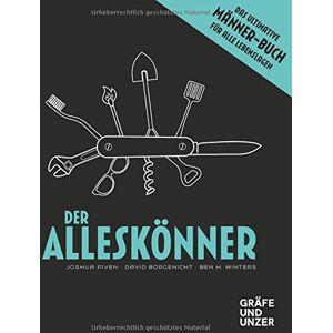 Joshua Piven - Der Alleskönner: Das ultimative Männer-Buch für alle Lebenslagen (Gräfe und Unzer Einzeltitel) - Preis vom 15.06.2026 05:30:30 h Joshua Piven - Der Alleskönner: Das ultimative Männer-Buch für alle Lebenslagen (Gräfe und Unzer Einzeltitel) - Preis vom 15.06.2026 05:30:30 h