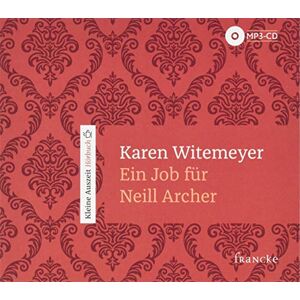 Karen Witemeyer - Ein Job für Neill Archer - Preis vom 16.06.2026 05:30:18 h Karen Witemeyer - Ein Job für Neill Archer - Preis vom 16.06.2026 05:30:18 h