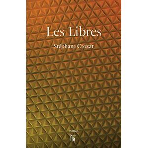 Stéphane Crozat - Les libres - Preis vom 15.06.2026 05:30:30 h Stéphane Crozat - Les libres - Preis vom 15.06.2026 05:30:30 h