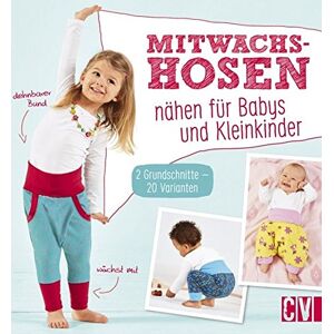 Christophorus Verlag - Mitwachshosen nähen für Babys und Kleinkinder - Preis vom 11.06.2026 05:43:19 h Christophorus Verlag - Mitwachshosen nähen für Babys und Kleinkinder - Preis vom 11.06.2026 05:43:19 h